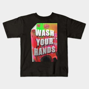 Wash Your Hands Kids T-Shirt